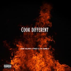 Cook Different (feat. Party G The Humble)
