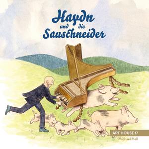 Capriccio G-Dur Hob. XVII:1, Acht Sauschneider müßen sein (Version für Cembalo solo)