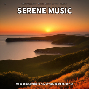 Serene Music, Pt. 52