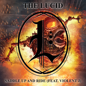 Saddle Up and Ride (feat. Violent J)