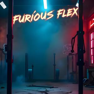 Furious Flex