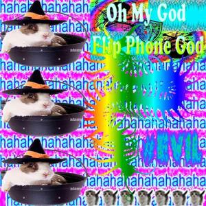 OH_MY_GOD_FLIP_PHONE_GOD