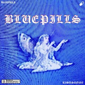 BLUEPILLS