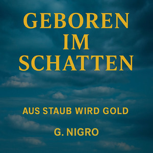 Geboren im Schatten