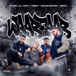 WAARFAAR (feat. Fokir Lal Miah, MRDS, HeadMaster & SYLHETI JIBON)