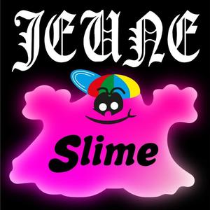 JEUNE SLIME