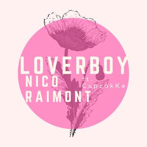 Loverboy (feat. CupcakKe)