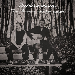 Die Andern warten schon