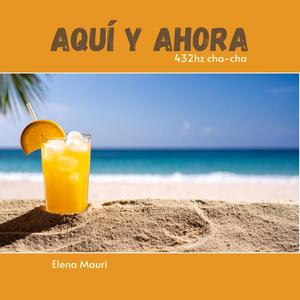 Aquì Y Ahora 432hz cha-cha
