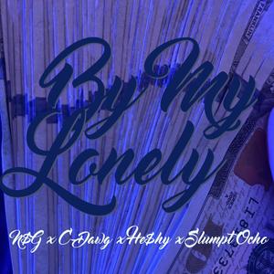 By My Lonely (feat. Slumpt Ocho)