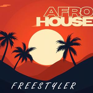 Freestyler (Afro House Remix)