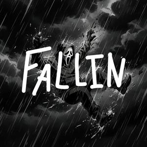 Fallin