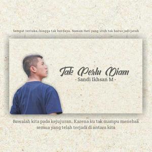 Tak Perlu Diam