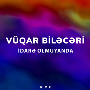 İdarə Olmuyanda (Remix)