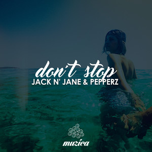 Don't Stop (Original Mix)
