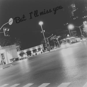 우리 만남이 (But i'll miss you)（翻自 Paul Kim）