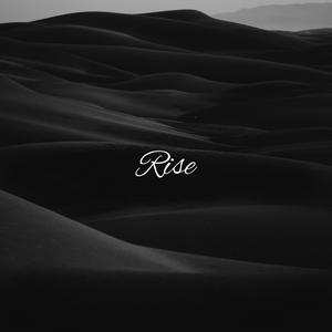 Rise