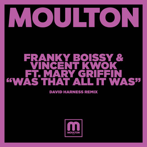 Was That All It Was (David Harness SF Bay Mix)