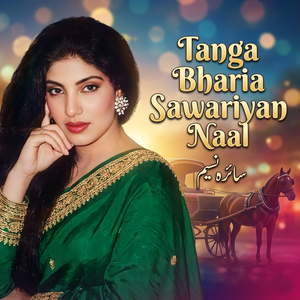 Tanga Bharia Sawariyan Naal