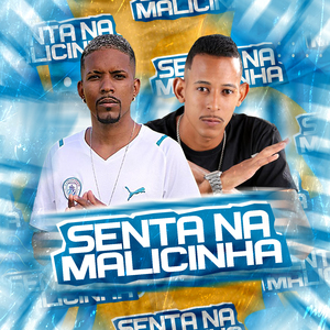 Senta na Malicinha