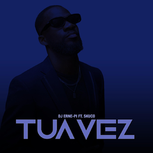 Tua Vez (feat. Skuco)
