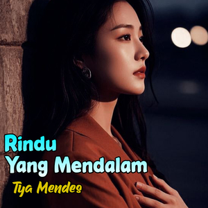 Rindu Yang Mendalam