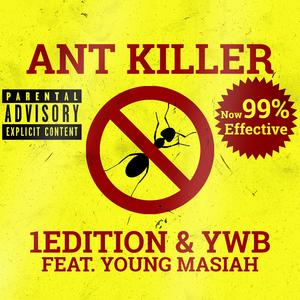 Ant Killer (feat. Young Masiah)
