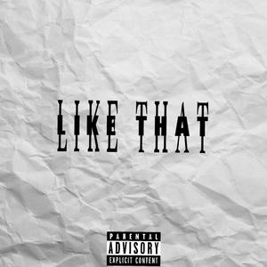 Like That