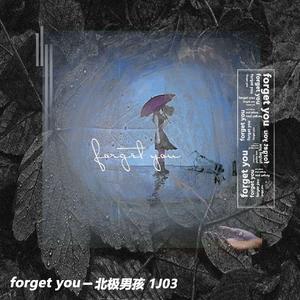 Forget you