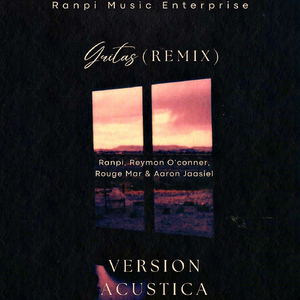 Gritas (Remix) [Version Acustica]