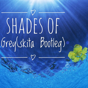 Oliver Heldens / Shaun Frank / Delaney Jane - Shades Of Grey(skita Bootleg)