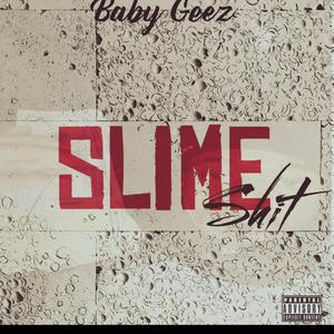 Slime Shit