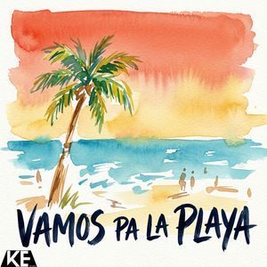 Vamos Pa La Playa
