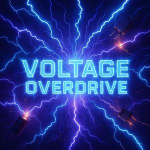 Voltage Overdrive（ボルテージ・オーバードライブ）