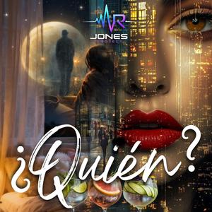 ¿ QUIÉN ? (DeChill Version)