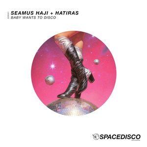 Baby Wants to Disco (Extended Mix)