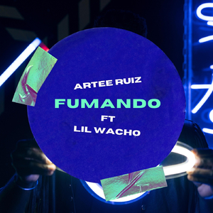 Fumando (feat. Lil Wacho)