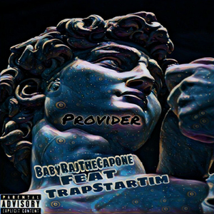 Provider (feat. TrapStarTim)