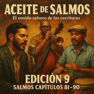 Cántico de Libertad (Salmo 81 Salsa v1)