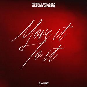 Move It To It (Slowed Version)