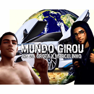 Mundo Girou (Speed Up)
