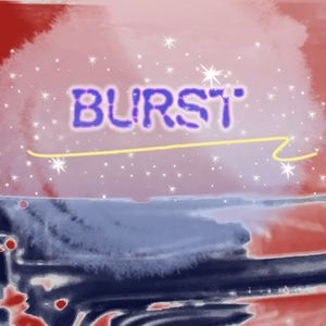 burst