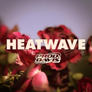 HEATWAVE (feat. talkative, Fulband. & $TRA!N)