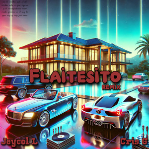 Flaitesito (Remix)