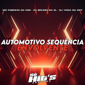 Automotivo Sequência Envolvente