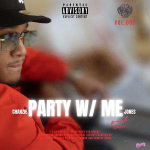 Party With Me, Pt. 2 (feat. BossLife Big Spence)