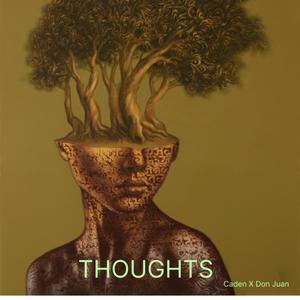 Thoughts (feat. Caden)