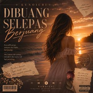 Dibuang Selepas Berjuang