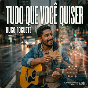 Tudo que você quiser