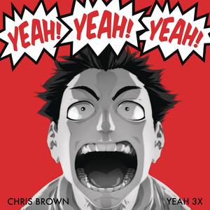 Yeah 3x (Explicit Version)